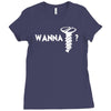 wanna screw Ladies Fitted T-Shirt