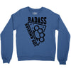 badass la Crewneck Sweatshirt