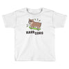 hard corg Toddler T-shirt