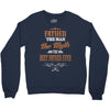 father the man the myth best father ever Crewneck Sweatshirt