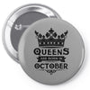 Queens Are Born In October Pin-back button