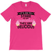 it' ok to stare at my cupcakes they are delicious T-Shirt