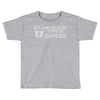 my blood type is coffee Toddler T-shirt