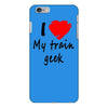 i love my train geek iPhone 6/6s Plus Case