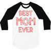 best mom ever 2 3/4 Sleeve Shirt