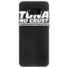 tuna no crust Samsung Galaxy S8