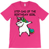 step dad of the birthday girll T-Shirt