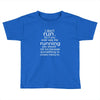 i don't run Toddler T-shirt