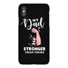 My Dad is Stronger Than Yours iPhoneX