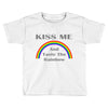 kiss me and taste the rainbow Toddler T-shirt