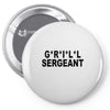 grill sergeant Pin-back button