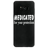 medicated for your protection (3) Samsung Galaxy S8