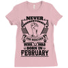 Never Underestimate Dog Rescuer Who Was Born February Ladies Fitted T-Shirt
