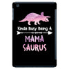 cool mama saurus. iPad Mini