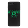 this is my st. patrick's day shirt iPhone 7 Plus Case