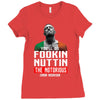 the notorious conor mcgregor fookin nuttin Ladies Fitted T-Shirt
