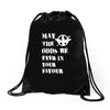 May The Odds Be Ever In Your Favour Drawstring Bags