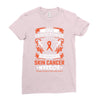 Never Underestimate the Strength of a Skin Cancer Warrior Ladies Fitted T-Shirt