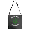 don't panic it's organic   marijuana Adjustable Strap Totes