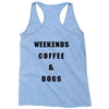 weekends coffee and dogs back Racerback Tank