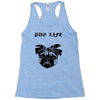 pug life Racerback Tank