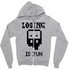 losing is fun! Zipper Hoodie