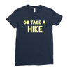 go take a hike Ladies Fitted T-Shirt