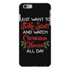 i just want to bake stuff and watch christmas movies all day iPhone 6 Plus/6s Plus Case