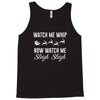 watch me whip now watch me sleigh sleigh Tank Top