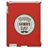 HAPPY FATHER DAY iPad 3 and 4 Case