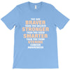 Braver Stronger Smarter Uterine Cancer Awareness T-Shirt