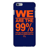 we are the 99% t shirt occupy wall street anti corporate greed black iPhone 6/6s Plus Case