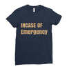 incase of emergency Ladies Fitted T-Shirt