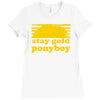 stay gold ponyboy the outsiders movie book Ladies Fitted T-Shirt