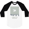 i want to believe 2 3/4 Sleeve Shirt