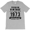 Premium Vintage Since 1973 Limited Edition Original Parts T-Shirt