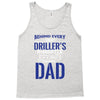Behind Every Great Driller's Daughters Is A Truly Amazing Dad Tank Top