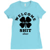 Welcome To The Shit Show Ladies Fitted T-Shirt