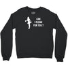 can i clean for you Crewneck Sweatshirt