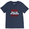 Wine Will Fix My Broken Heart V-Neck Tee
