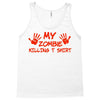 my zombie killing t shirt Tank Top
