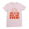 best day (2) Ladies Fitted T-Shirt
