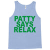 patty says relax Tank Top