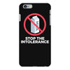 stop the intolerance iPhone 6 Plus/6s Plus Case