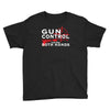 limited edition gun control Youth Tee