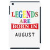 legends are born august iPad Mini