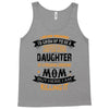 Super Cool Daughter Of A Freaking Awesome Mom Tank Top