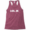 lol jk Racerback Tank