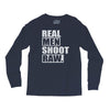 real men shoot raw Long Sleeve Shirts