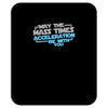 may the mass times acceleration be with you Mousepad
